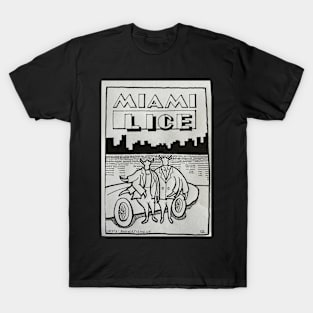 Miami Lice T-Shirt